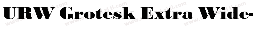 URW Grotesk Extra Wide字体转换